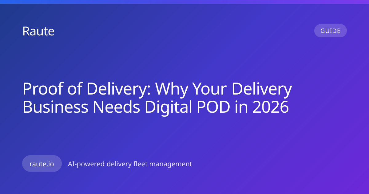 Proof of Delivery: Why Your Delivery Business Needs Digital POD in 2026 ...